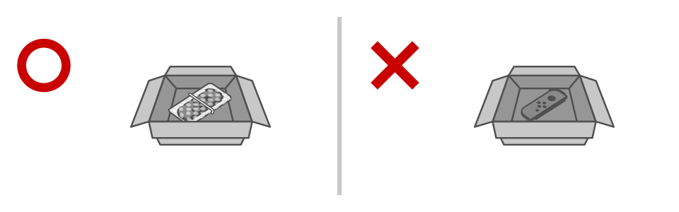 本体やJoy-Con等に傷や破損が発生しないように、クッション材や不要な柔らかい布で保護してください。